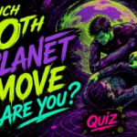 Which 10th Planet Move Are You